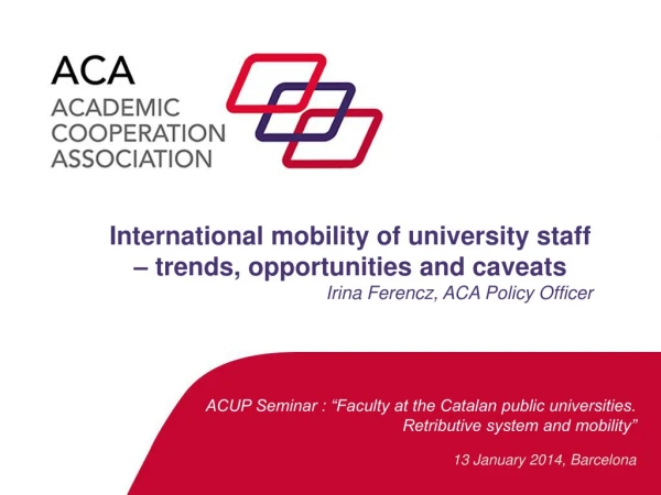 ACUP Seminar : “Faculty at the Catalan public universities. Retributive system and mobility”