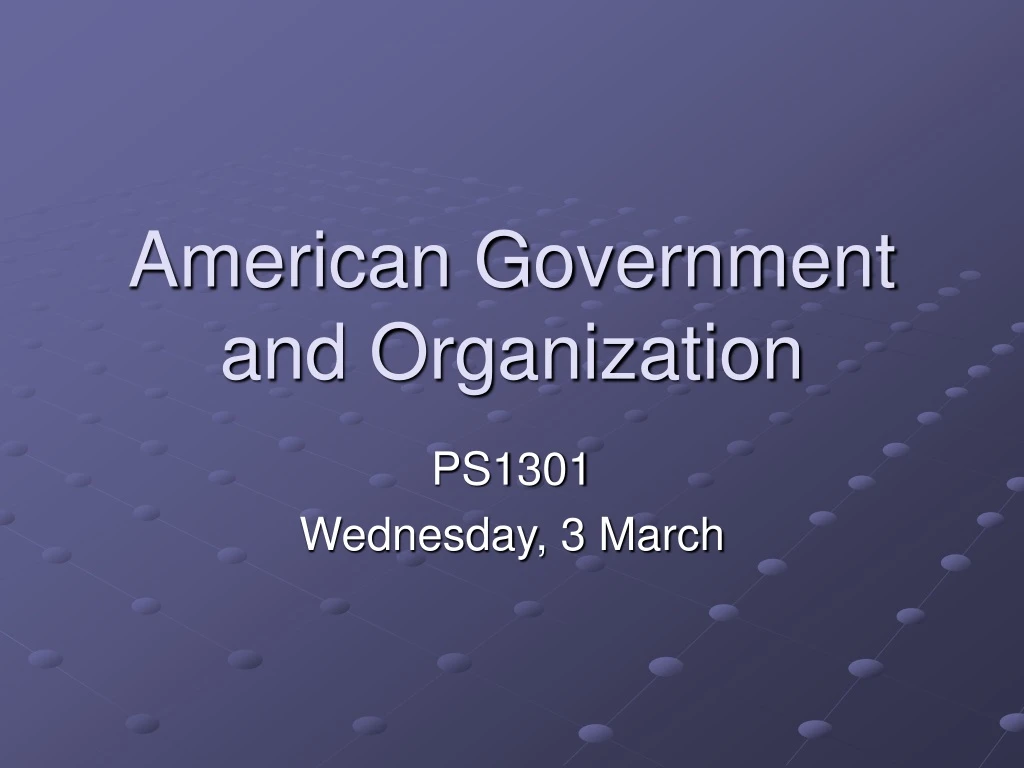 american government and organization