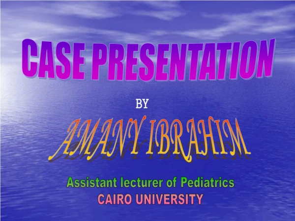 CASE PRESENTATION