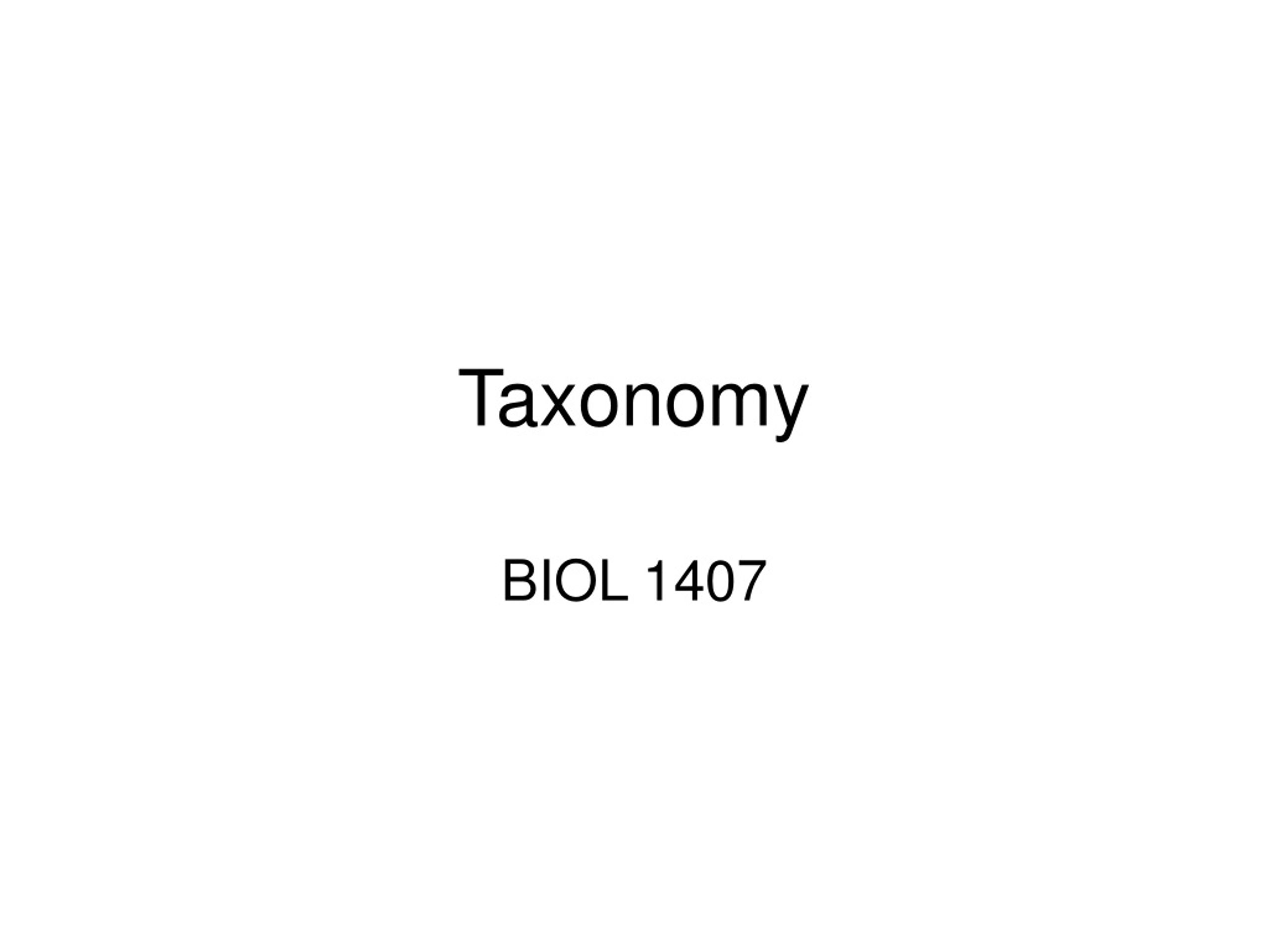 Taxonomy - slide 1