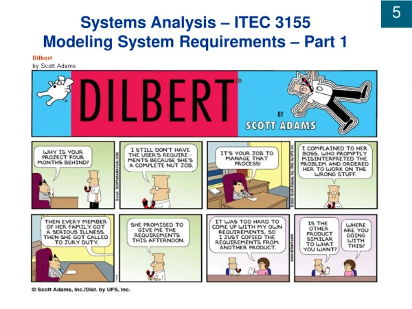 Systems Analysis – ITEC 3155 Modeling System Requirements – Part 1