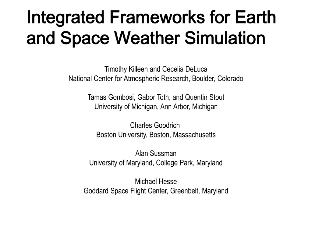 integrated frameworks for earth and space weather simulation