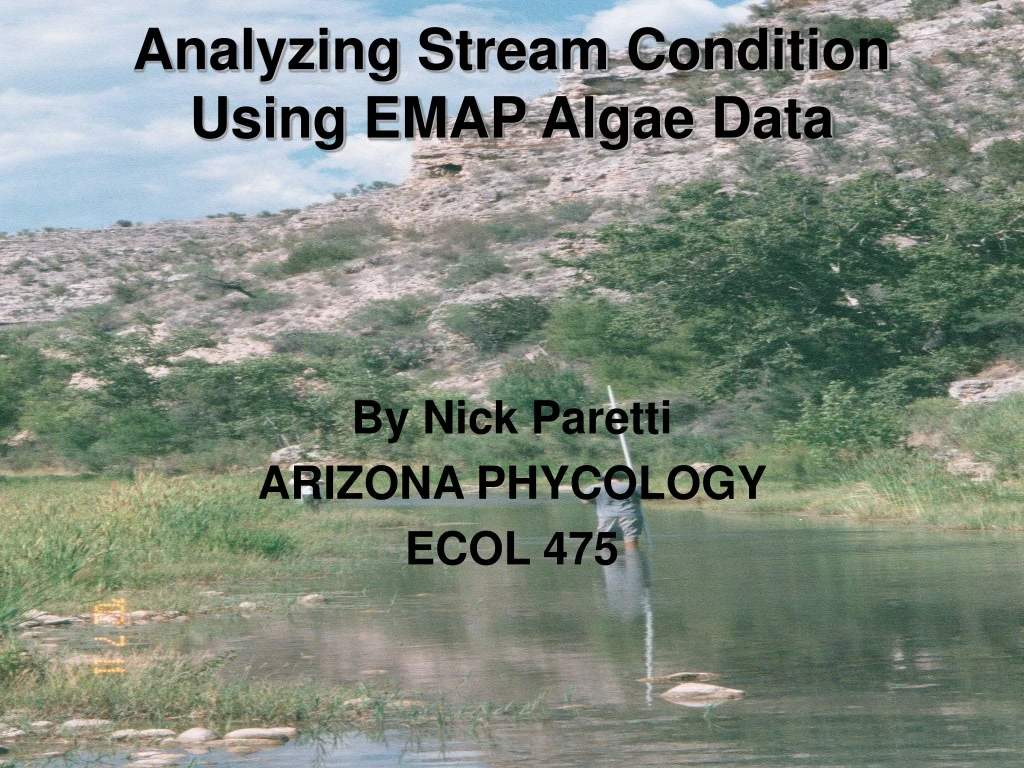 analyzing stream condition using emap algae data