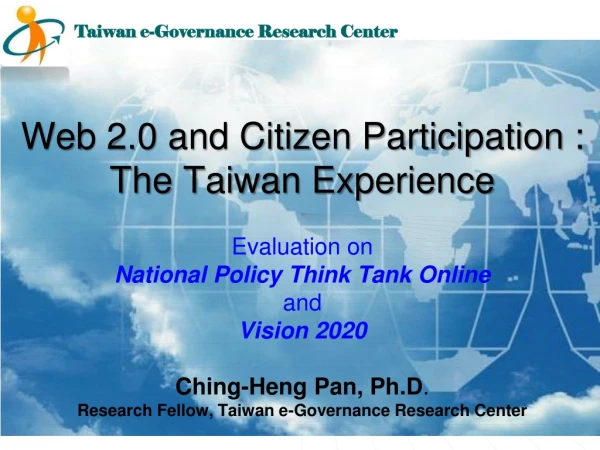 Web 2.0 and Citizen Participation :  The Taiwan Experience
