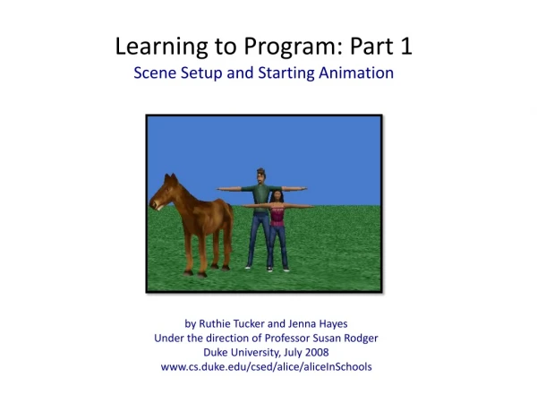 Learning to Program: Part 1 Scene Setup and Starting Animation