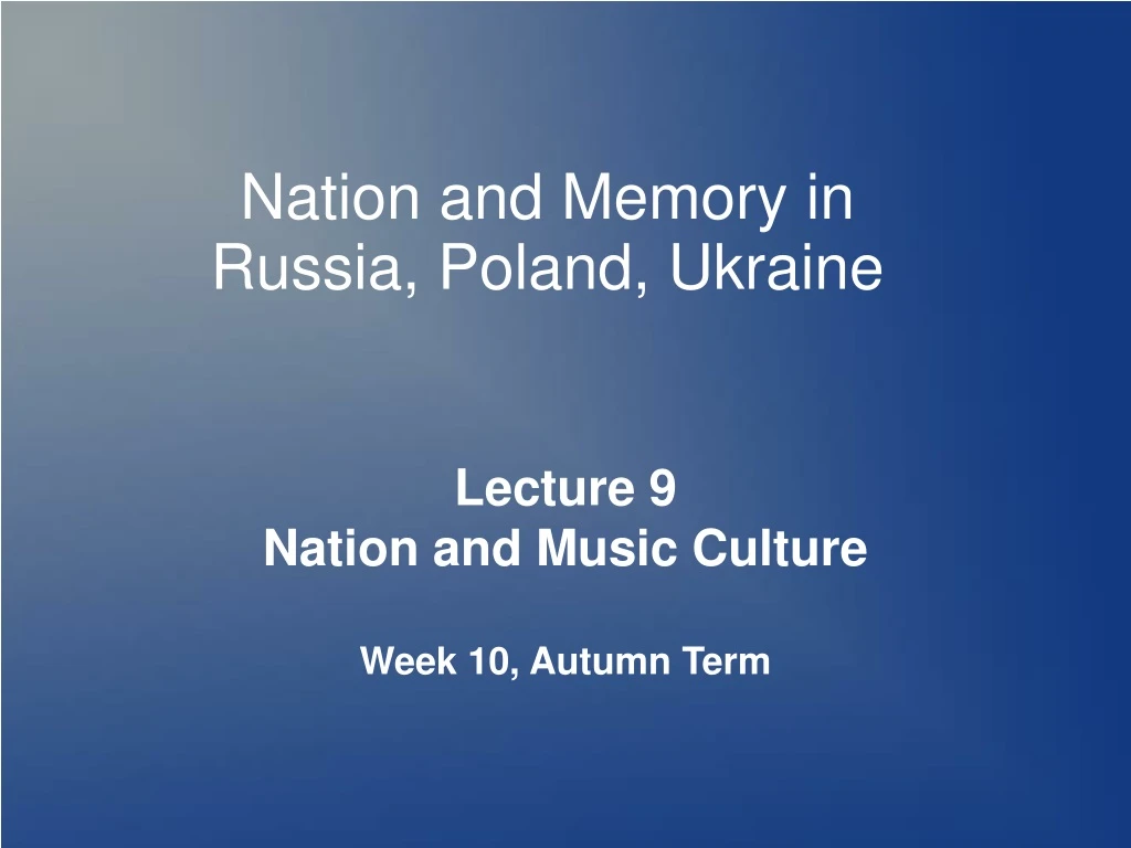 nation and memory in russia poland ukraine