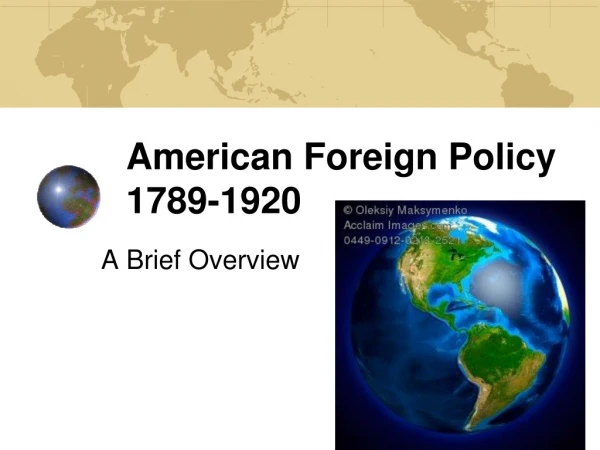 American Foreign Policy 1789-1920