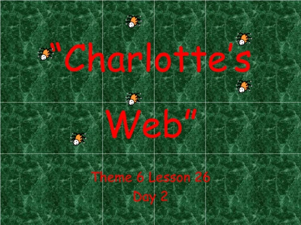 “Charlotte’s Web”
