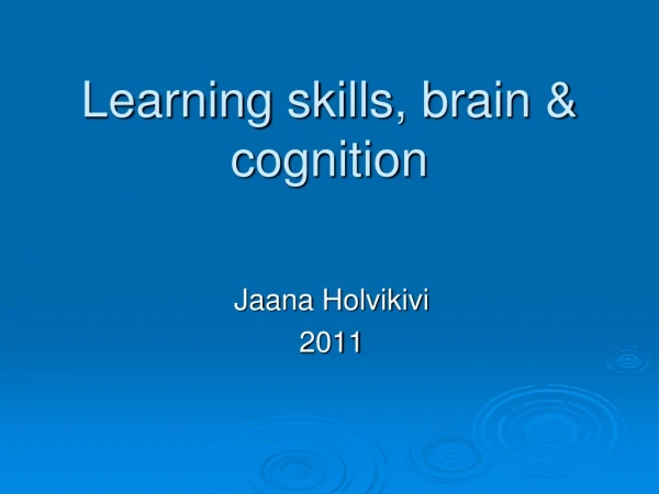 Learning  skills ,  brain  &amp;  cognition