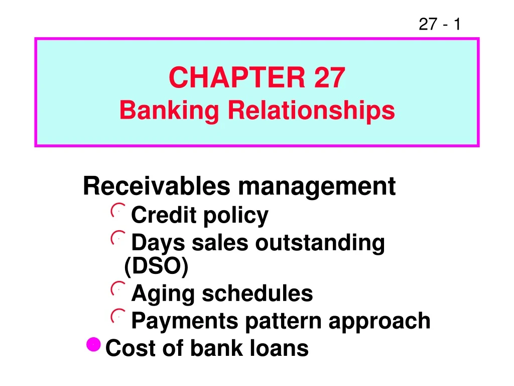 chapter 27 banking relationships