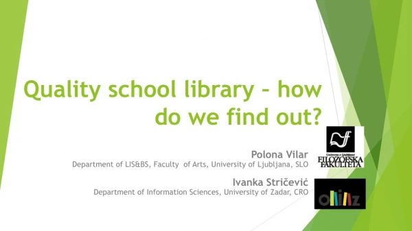 Quality school library – how do we find out?