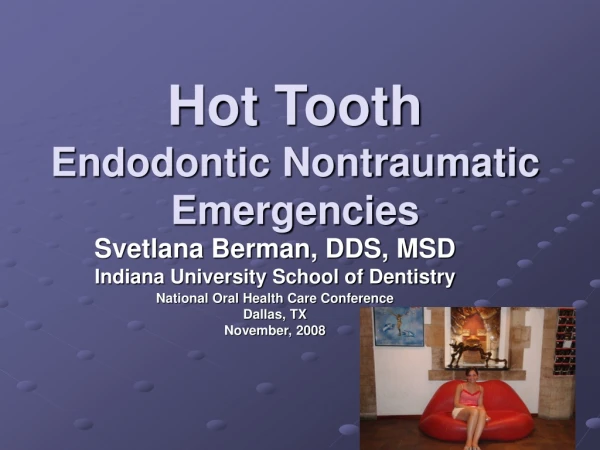 Hot Tooth Endodontic Nontraumatic Emergencies