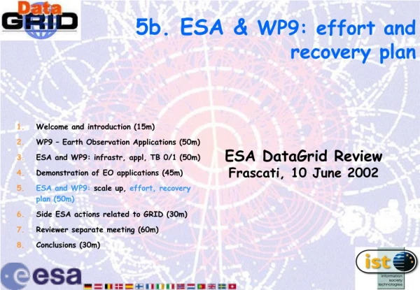 5b. ESA &amp;  WP9 : effort and recovery plan