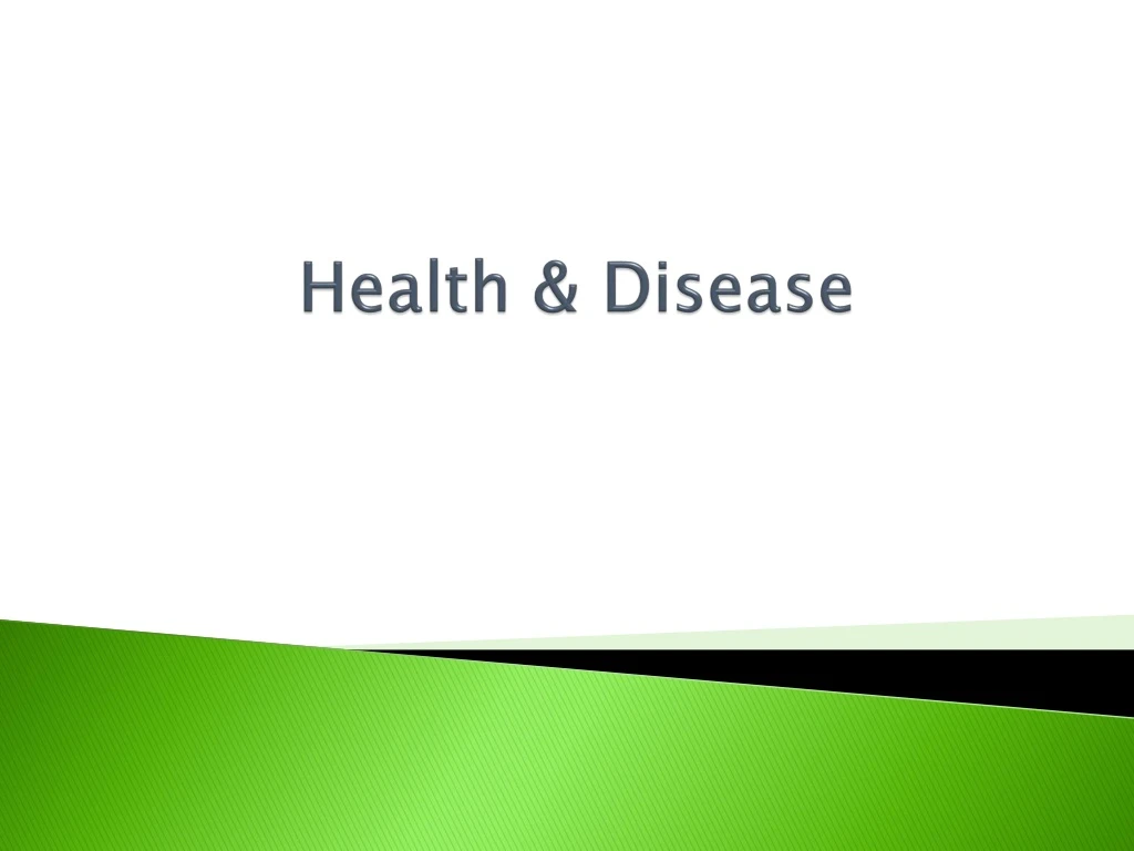 Ppt Health And Disease Powerpoint Presentation Free Download Id9237240