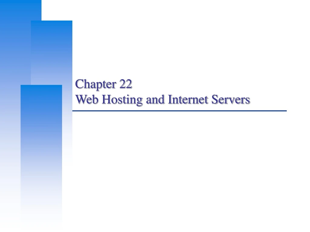 chapter 22 web hosting and internet servers