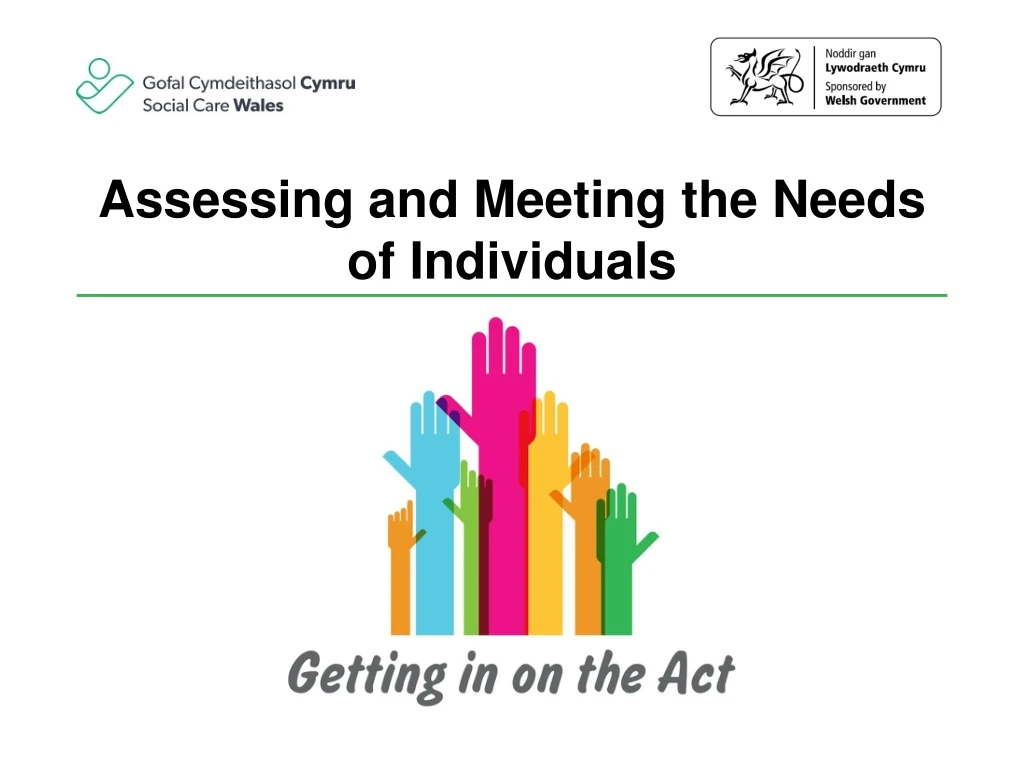 assessing and meeting the needs of individuals