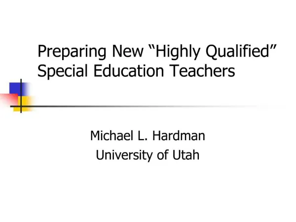 Preparing New Highly Qualified Special Education Teachers