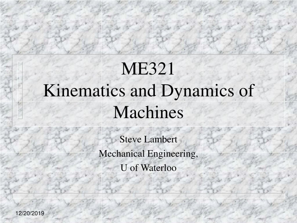 me321 kinematics and dynamics of machines