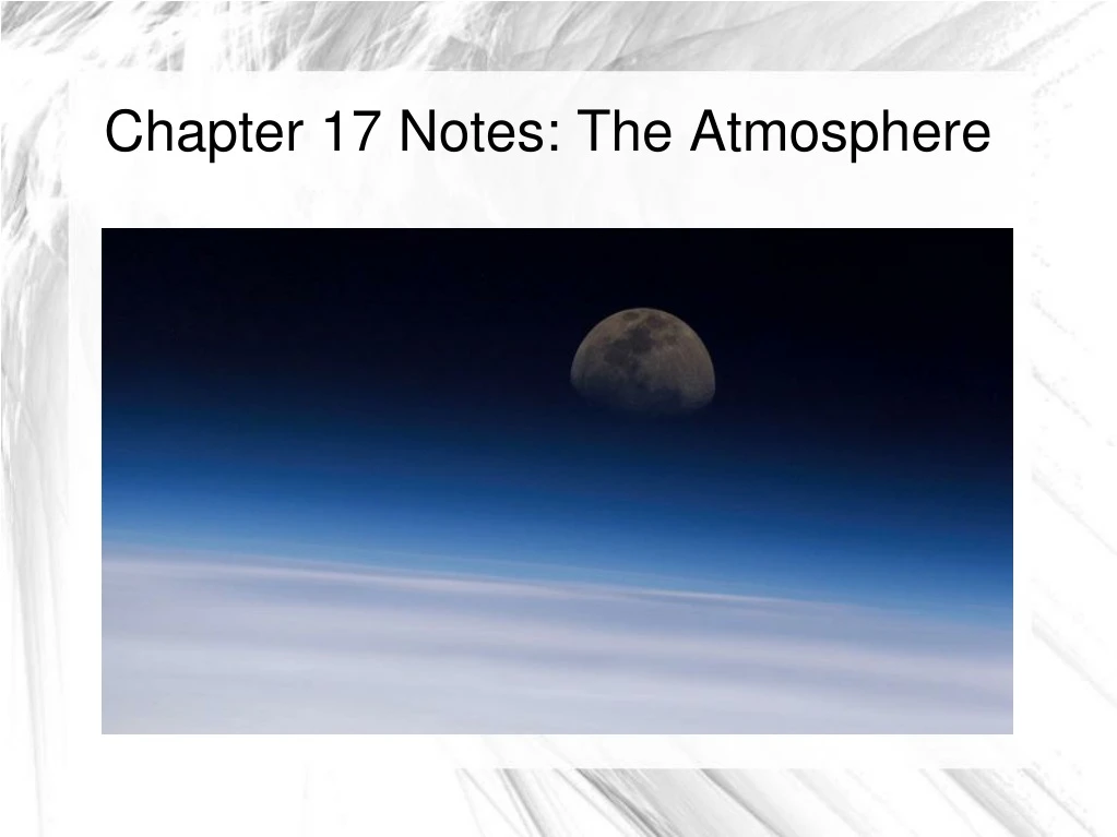 chapter 17 notes the atmosphere