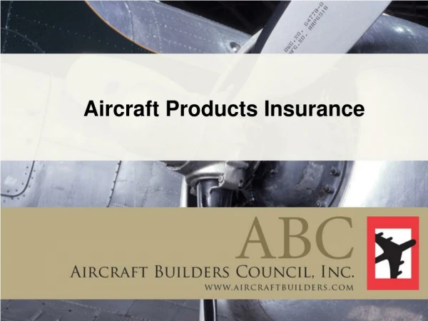 Aircraft Products Insurance