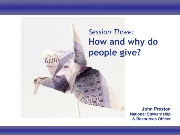 Session Three: How and why do people give?