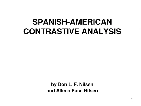 SPANISH-AMERICAN   CONTRASTIVE ANALYSIS