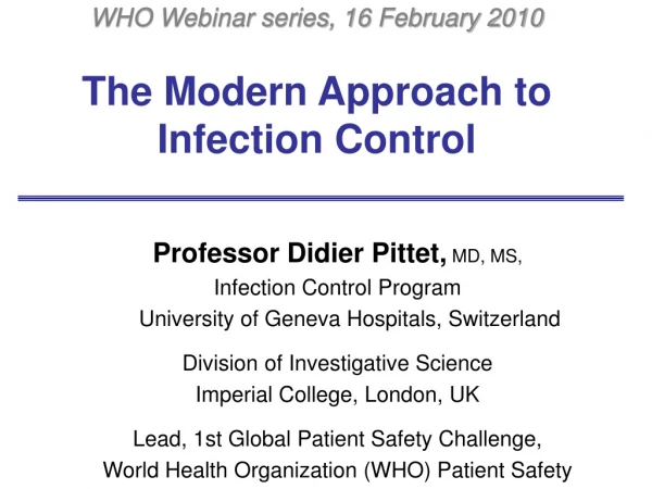 The Modern Approach to Infection Control