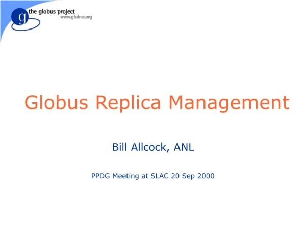 Globus Replica Management