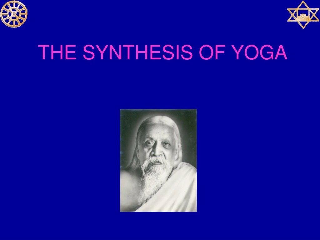 the synthesis of yoga