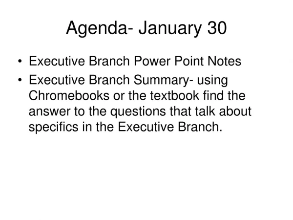 Agenda- January 30