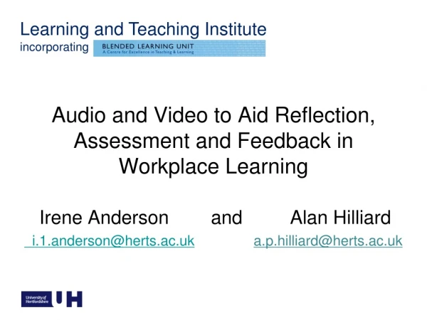 Audio and Video to Aid Reflection, Assessment and Feedback in Workplace Learning