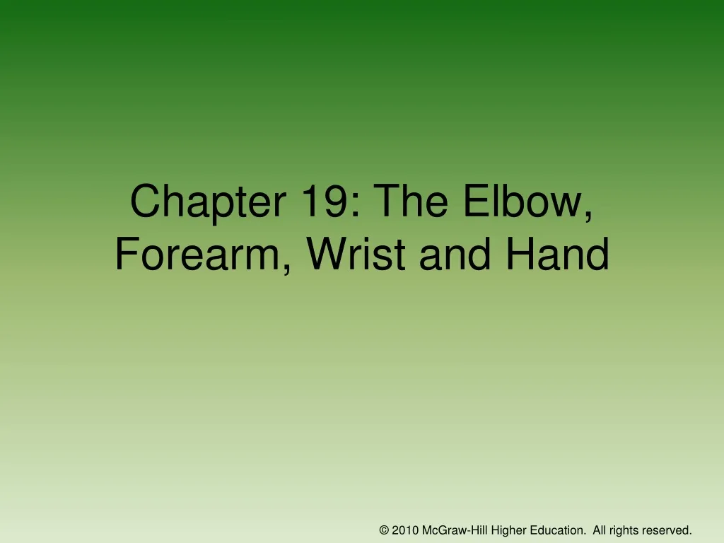 chapter 19 the elbow forearm wrist and hand