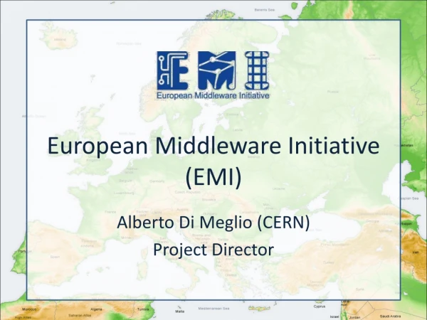 European Middleware Initiative (EMI)