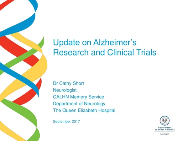 Update on Alzheimer’s Research and Clinical Trials