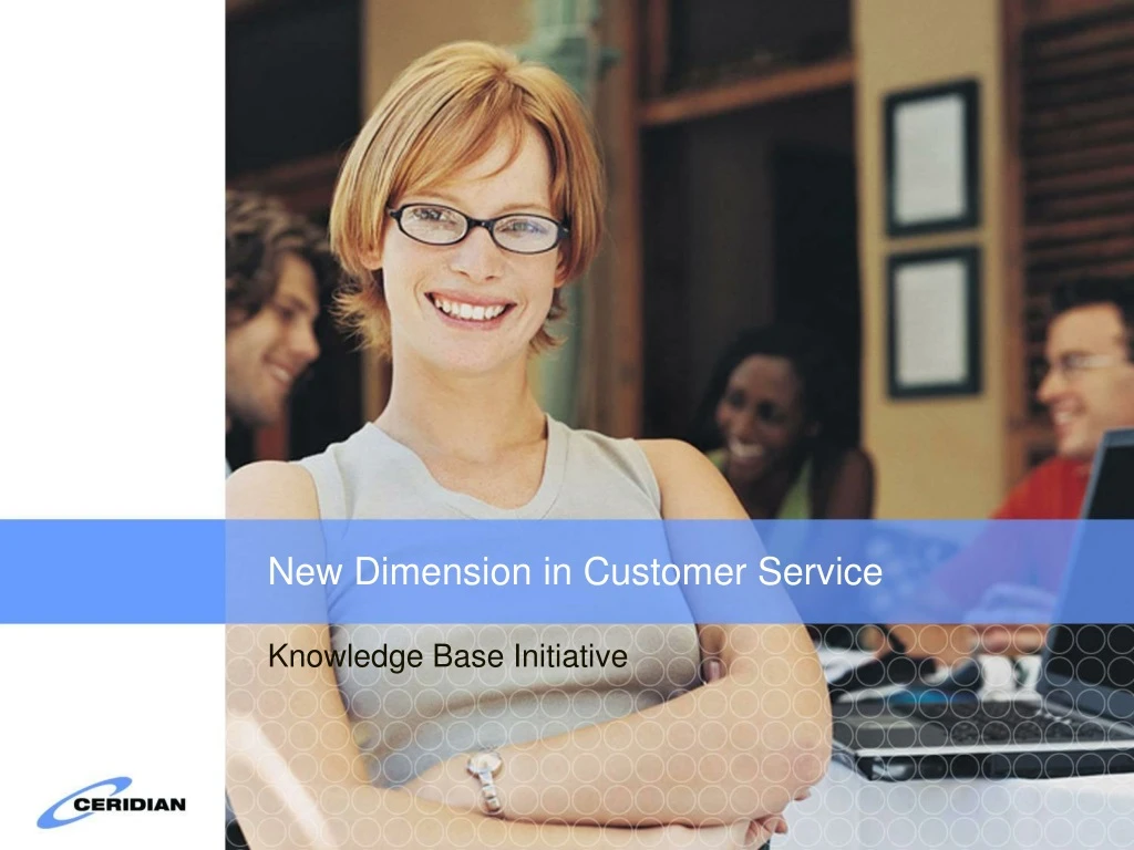 new dimension in customer service