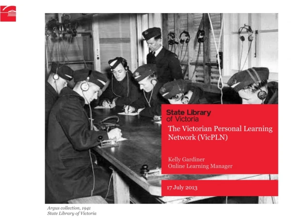 The Victorian Personal Learning Network (VicPLN)
