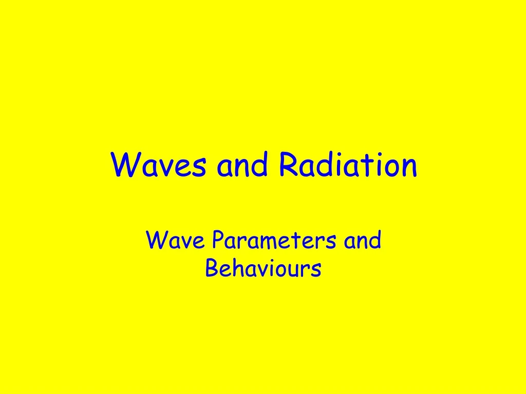 waves and radiation