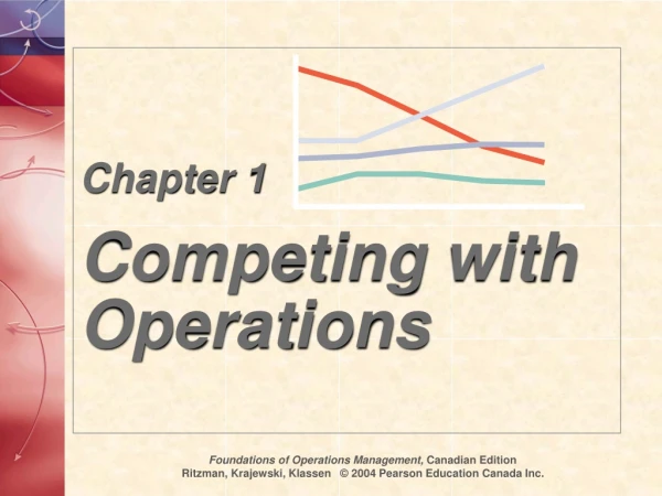 Chapter 1  Competing with Operations