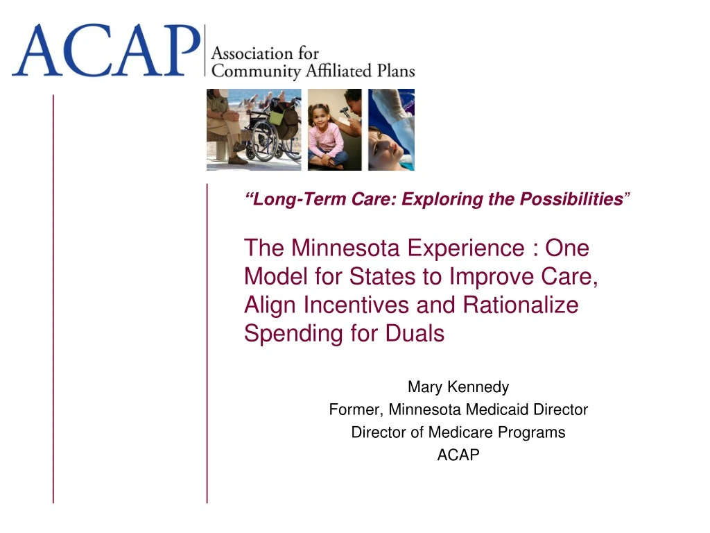 mary kennedy former minnesota medicaid director director of medicare programs acap