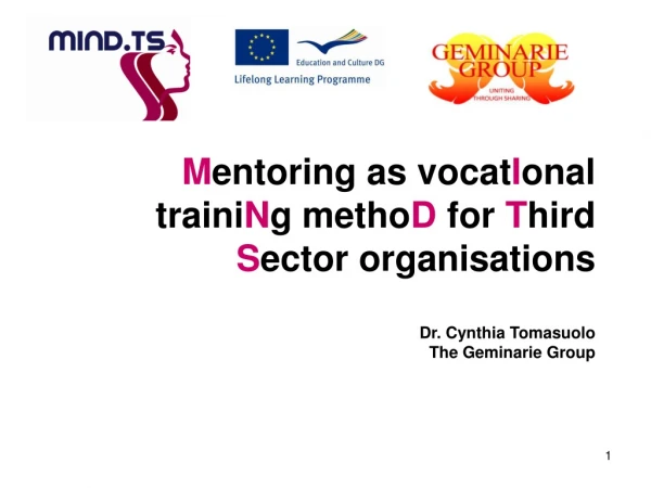As part of the Activities of MIND.TS Project, The Geminarie Group organized an