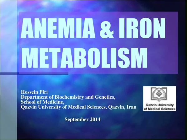 ANEMIA &amp; IRON METABOLISM