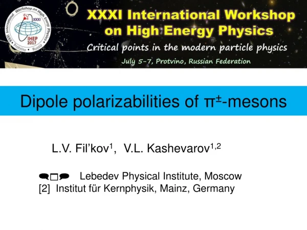 Dipole polarizabilities of  π ± -mesons