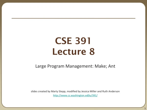 CSE 391 Lecture 8