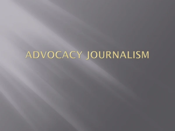 Advocacy Journalism