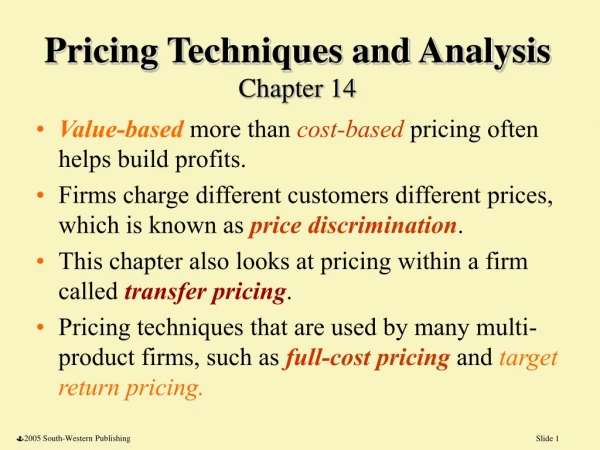 Pricing Techniques and Analysis  Chapter 14