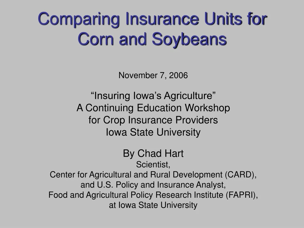 comparing insurance units for corn and soybeans