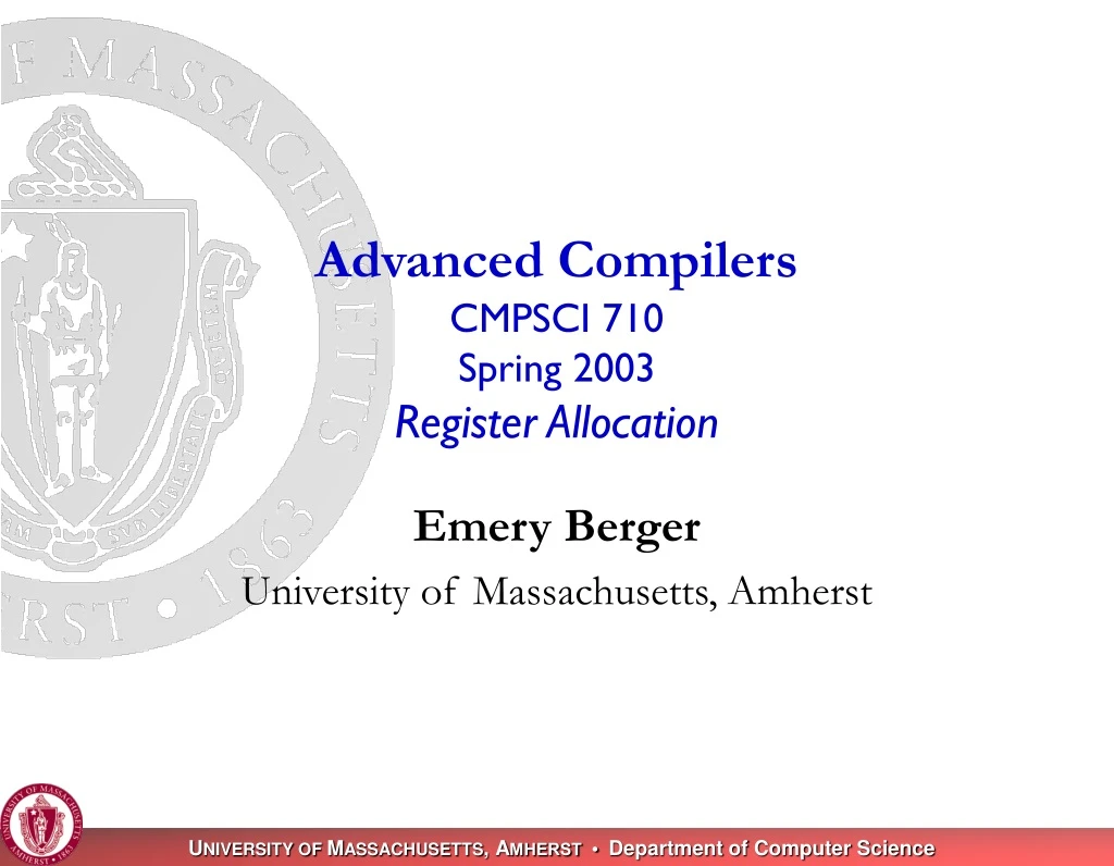 advanced compilers cmpsci 710 spring 2003 register allocation