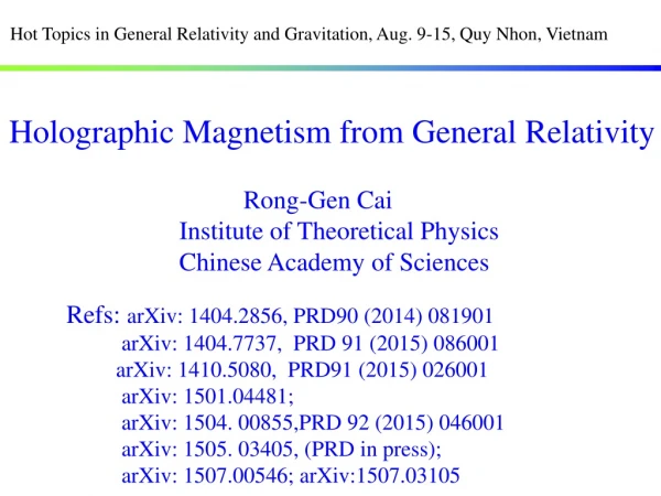 Rong-Gen Cai                 Institute of Theoretical Physics