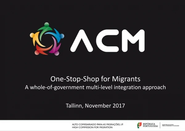 One-Stop-Shop for Migrants A whole-of-government multi-level integration approach