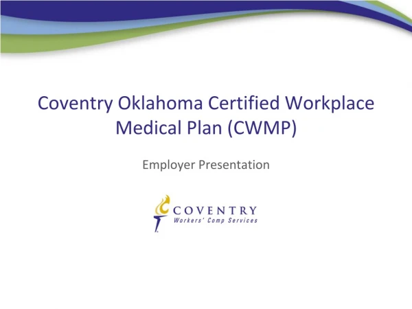 Coventry Oklahoma Certified Workplace Medical Plan (CWMP)
